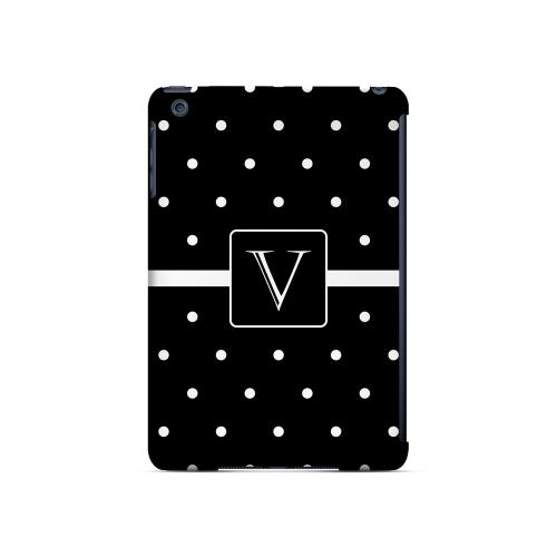 V on Classic Mini Polka Dots - Geeks Designer Line Monogram Series Hard Case for Apple iPad Mini