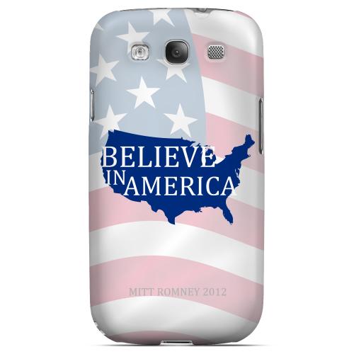 Geeks Designer Line (GDL) 2012 Election Series Samsung Galaxy S3 Matte Hard Back Cover - Believe In America