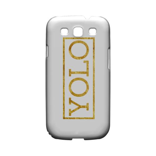 Gold YOLO - Geeks Designer Line YOLO Series Matte Case for Samsung Galaxy S3
