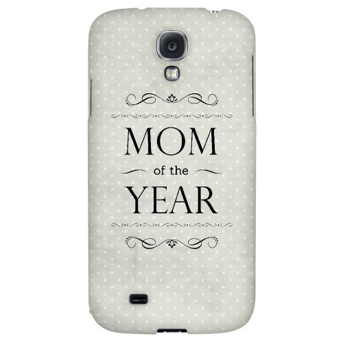 Mom of the Year - Geeks Designer Line Mom Series Hard Back Case for Samsung Galaxy S4 Mom of the Year - Geeks Designer Line Mom Series Hard Back Case for Samsung Galaxy S4