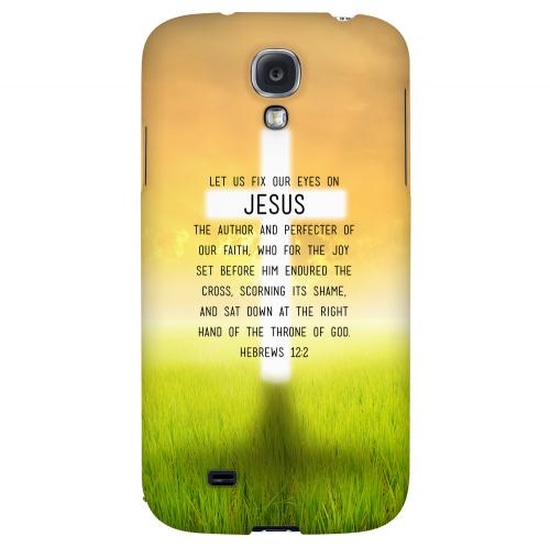 Hebrews 12:2 - Geeks Designer Line Bible Series Hard Back Case for Samsung Galaxy S4