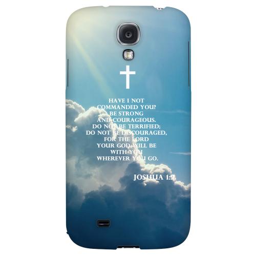 Joshua 1:9 - Geeks Designer Line Bible Series Hard Back Case for Samsung Galaxy S4