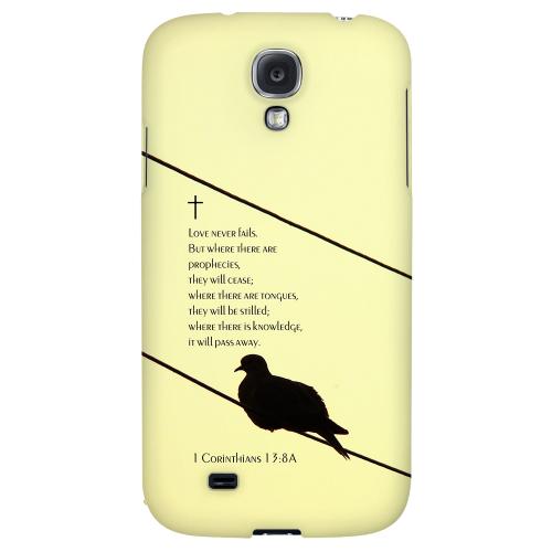 Corinthians 13:8A - Geeks Designer Line Bible Series Hard Back Case for Samsung Galaxy S4