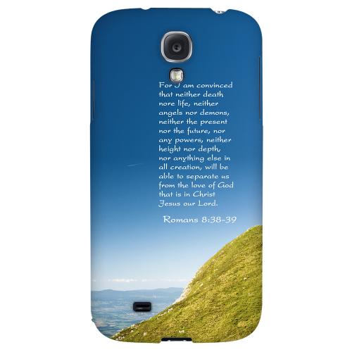 Romans 8:38-39 - Geeks Designer Line Bible Series Hard Back Case for Samsung Galaxy S4