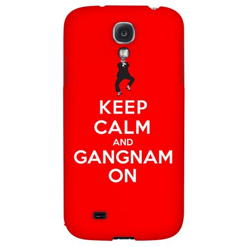 Red Gangnam On - Geeks Designer Line Keep Calm Series Hard Back Case for Samsung Galaxy S4