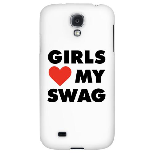 Girls Love My Swag - Geeks Designer Line Swag Series Hard Back Case for Samsung Galaxy S4 Girls Love My Swag - Geeks Designer Line Swag Series Hard Back Case for Samsung Galaxy S4