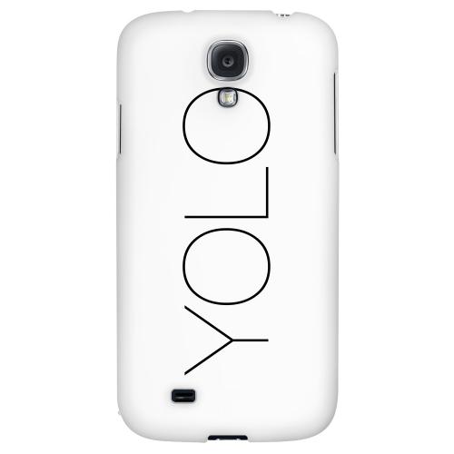 Thin YOLO - Geeks Designer Line YOLO Series Hard Back Case for Samsung Galaxy S4