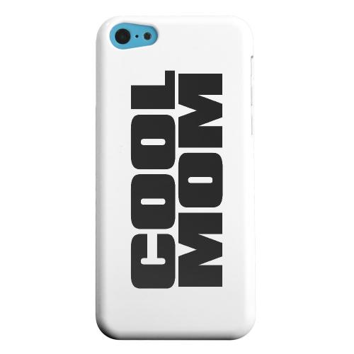 Geeks Designer Line (GDL) Apple iPhone 5C Matte Hard Back Cover - Cool Mom