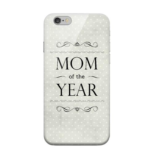 Geeks Designer Line (GDL) Apple iPhone 6 Matte Hard Back Cover - Mom of the Year