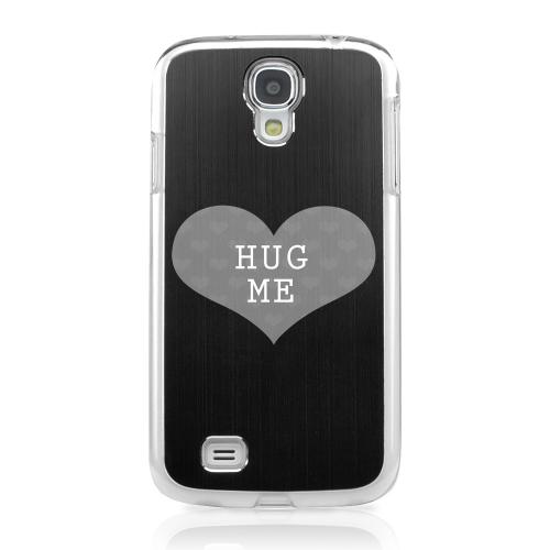 Hug Me - Geeks Designer Line Laser Series Black Aluminum on Clear Case for Samsung Galaxy S4 Hug Me - Geeks Designer Line Laser Series Black Aluminum on Clear Case for Samsung Galaxy S4