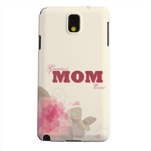 Geeks Designer Line (GDL) Samsung Galaxy Note 3 Matte Hard Back Cover - Greatest Mom Ever
