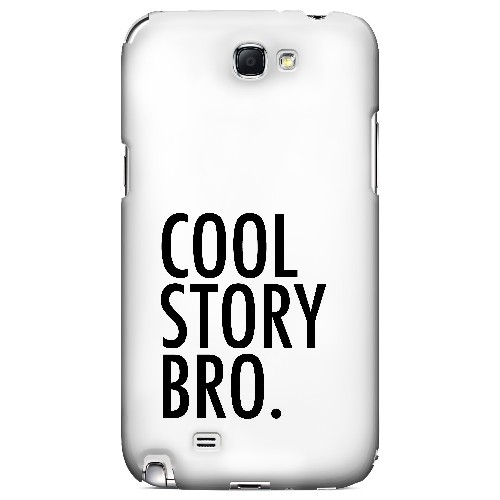 Cool Story Bro - Geeks Designer Line Humor Series Hard Case for Samsung Galaxy Note 2 Cool Story Bro - Geeks Designer Line Humor Series Hard Case for Samsung Galaxy Note 2